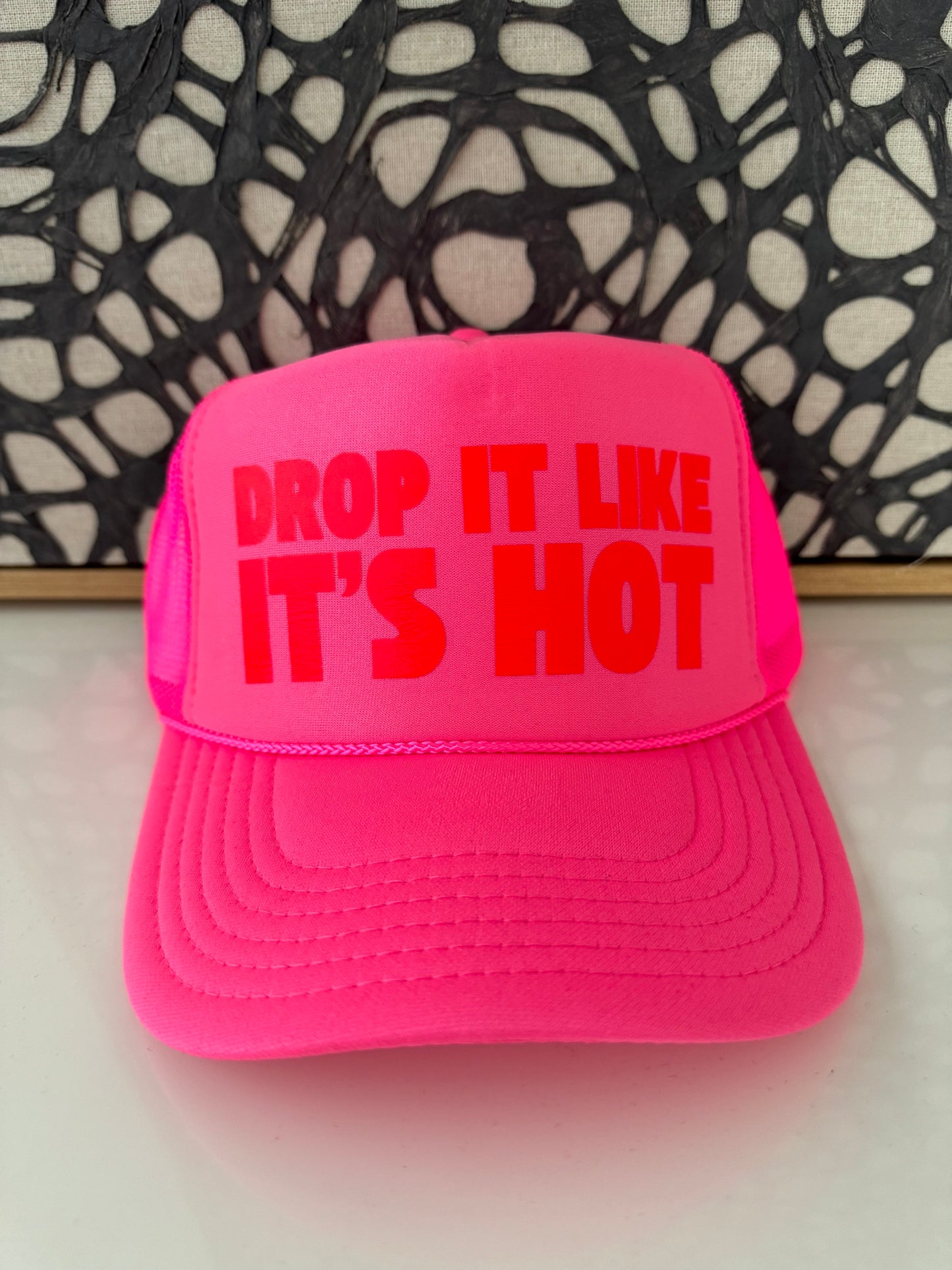 Drop it Like its Hot - Neon Pink Trucker